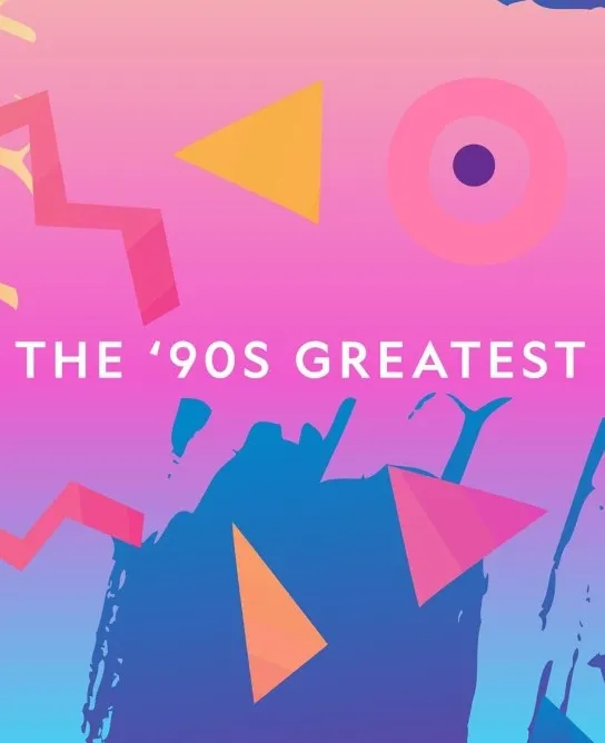     The '90s Greatest