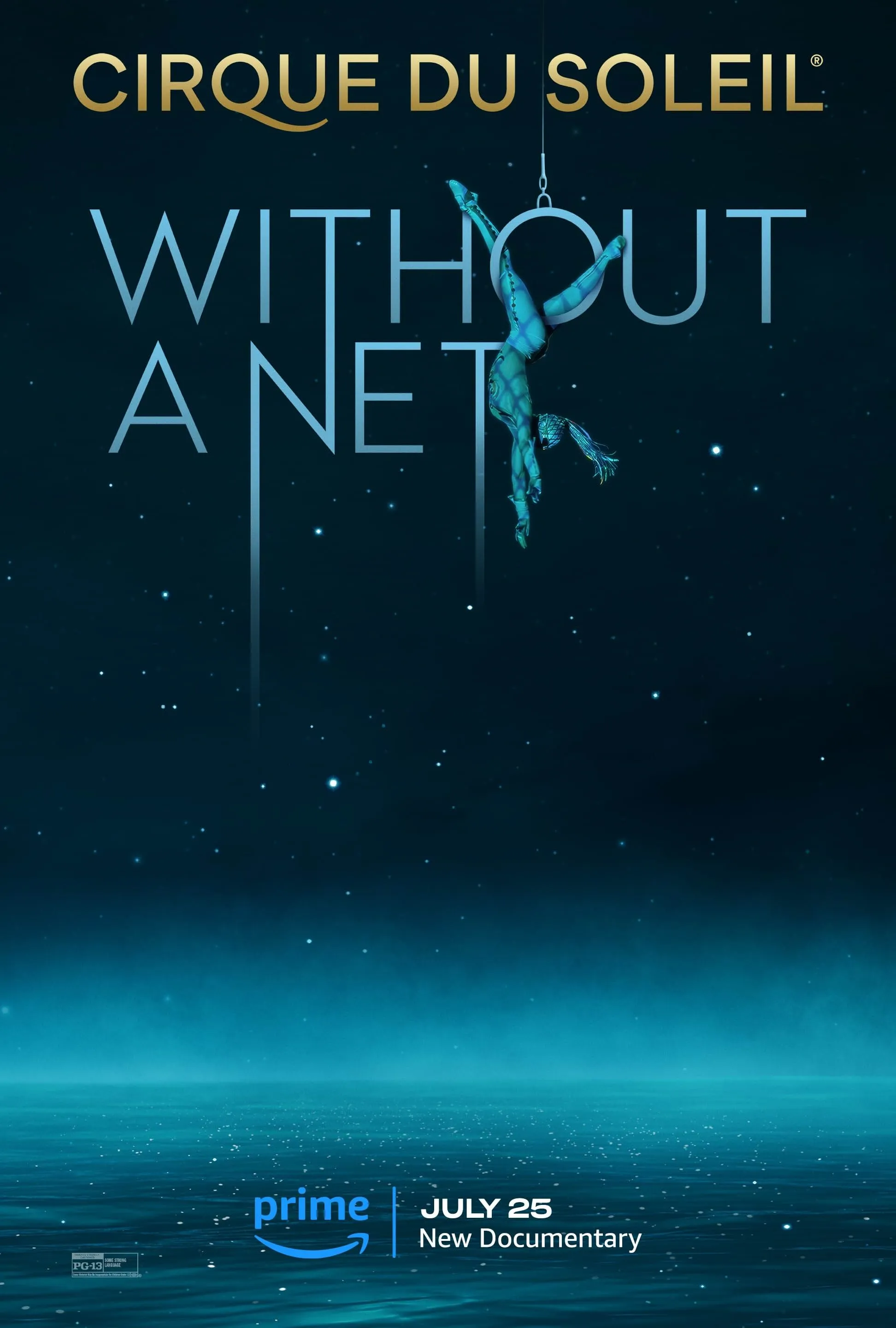     Cirque Du Soleil: Without a Net