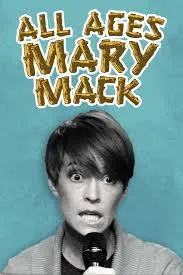     Mary Mack: All Ages