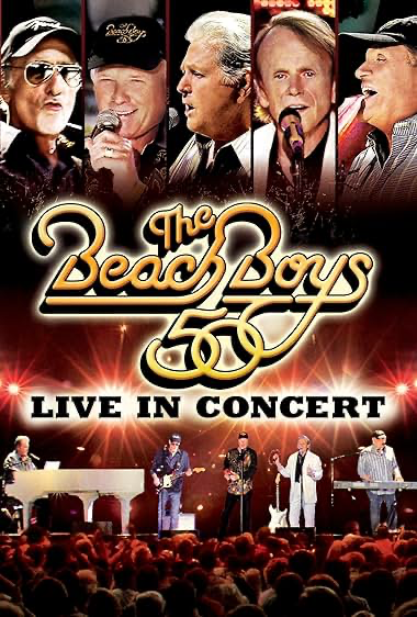     The Beach Boys: 50th Anniversary - Live in Concert