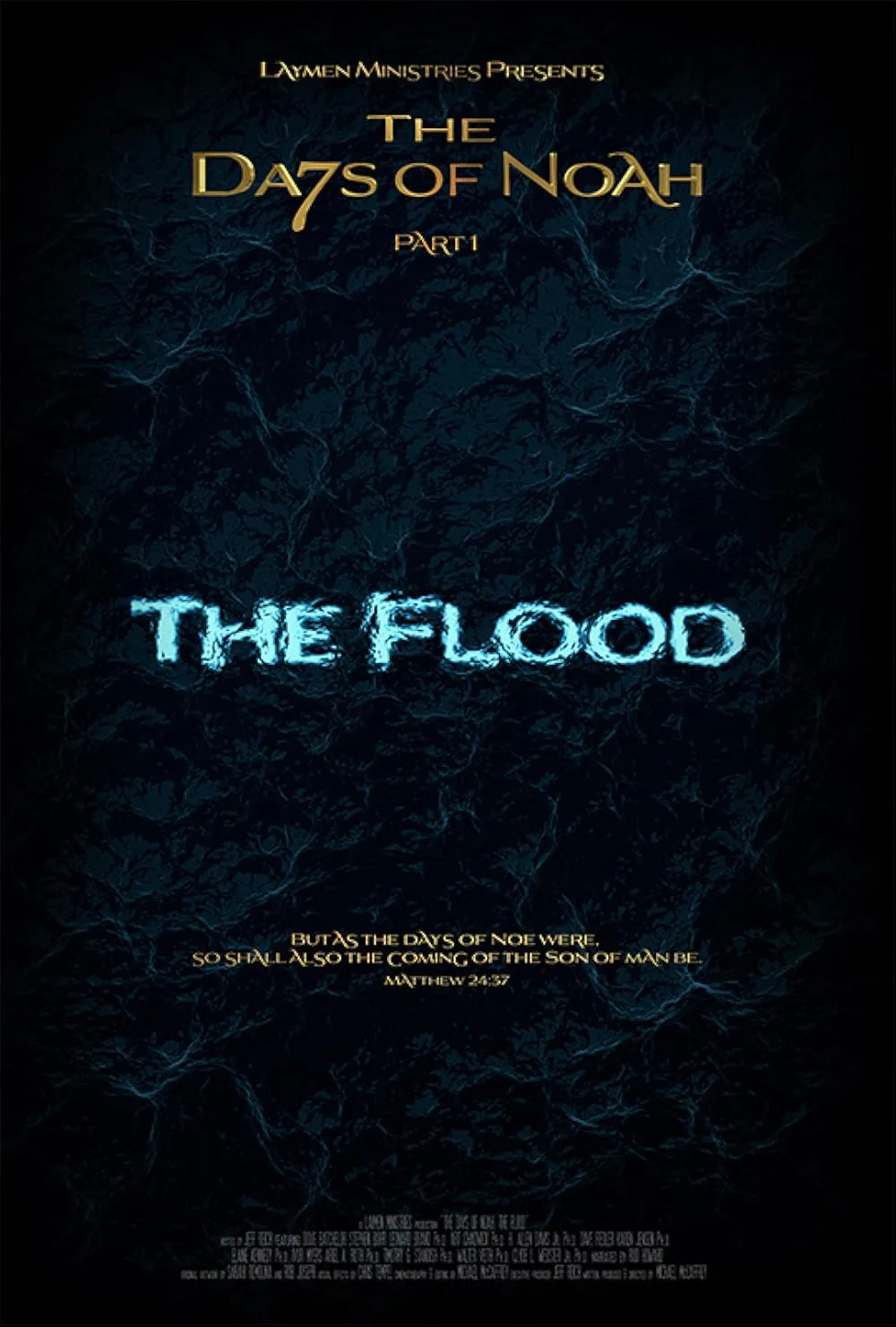     The Days of Noah: The Flood