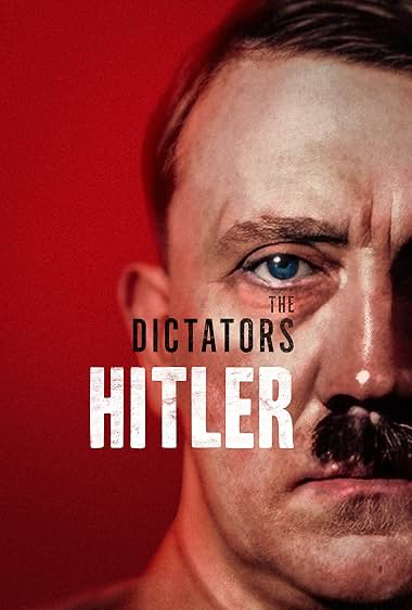     The Dictators: Hitler