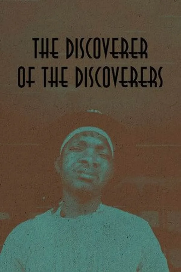     The Discoverer of the Discoverers