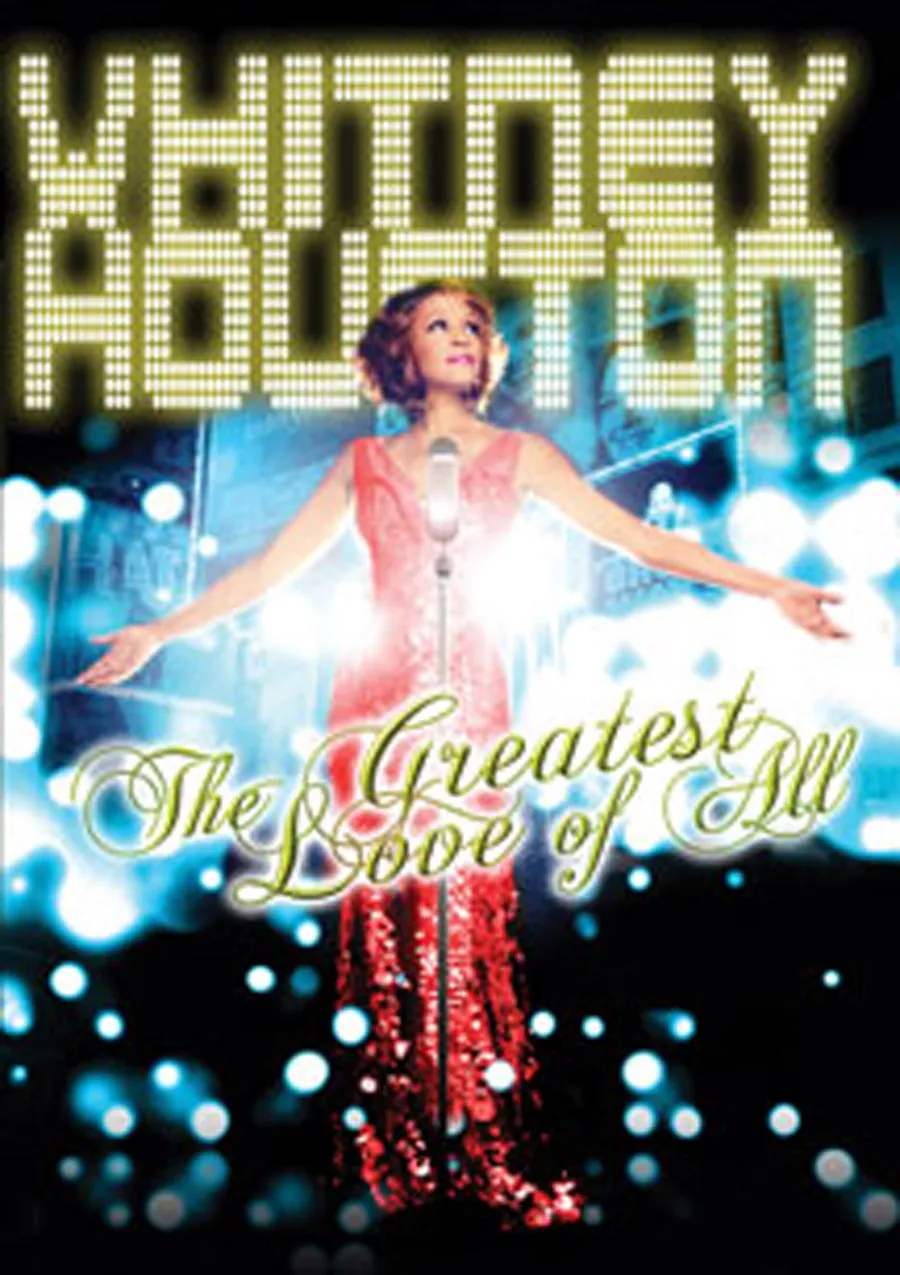     The Greatest Love of All: Whitney Houston