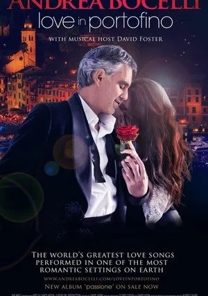     Andrea Bocelli: Love In Portofino