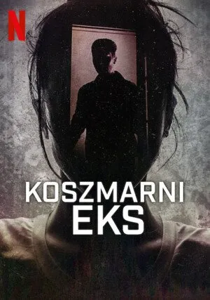     Koszmarni eks