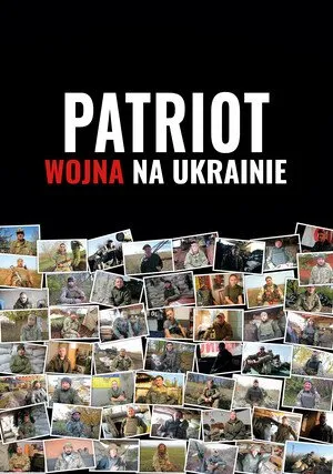     PATRIOT: wojna na Ukrainie