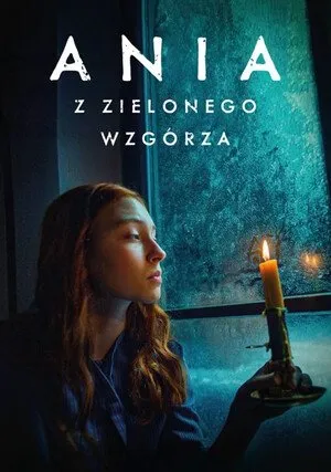     Ania z Zielonego Wzgórza