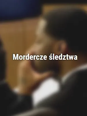     Mordercze śledztwa