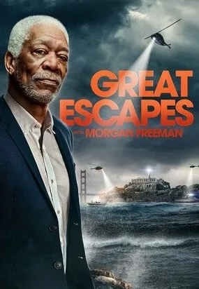     Morgan Freeman: wielkie ucieczki