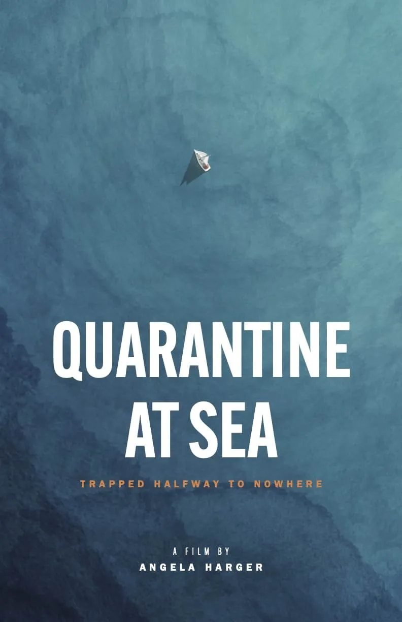     Quarantine at Sea: Trapped Halfway to Nowhere