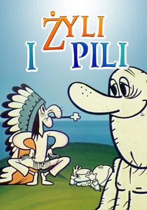     Żyli i pili