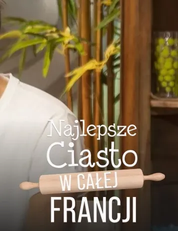     Najlepsze ciasto w całej Francji