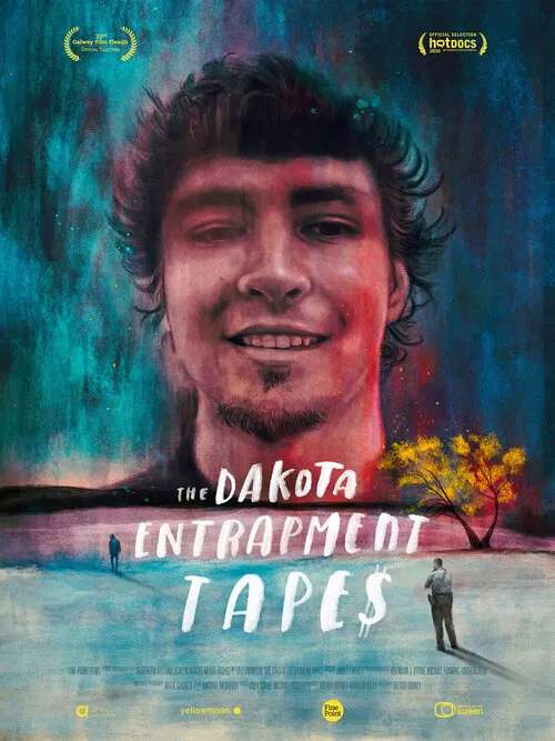     The Dakota Entrapment Tapes