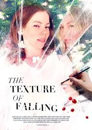     The Texture of Falling