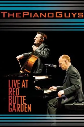     ThePianoGuys: Live at Red Butte Garden