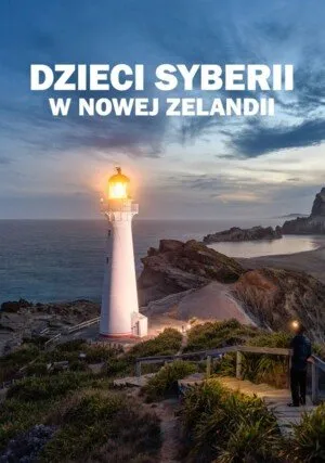     Dzieci Syberii w Nowej Zelandii