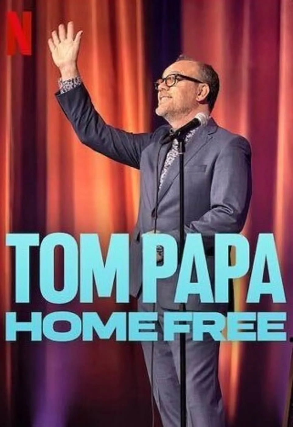     Tom Papa: Home Free