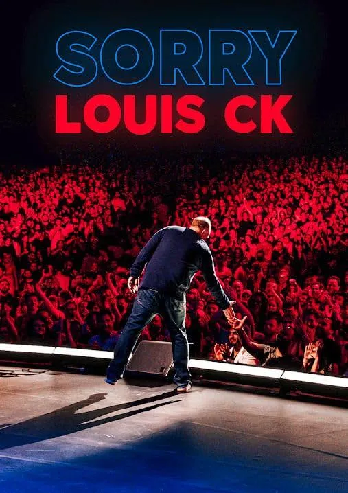     Louis C.K.: Sorry