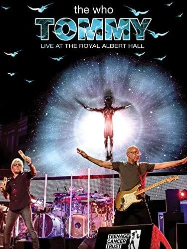     The Who: Tommy - Live at the Royal Albert Hall