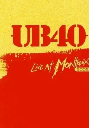     UB40 - Live at Montreux 2002