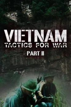     Vietnam: Tactics of War Part II