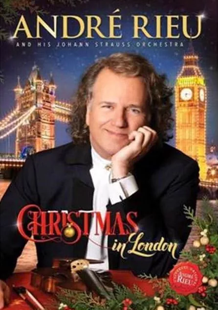     André Rieu: Christmas in London