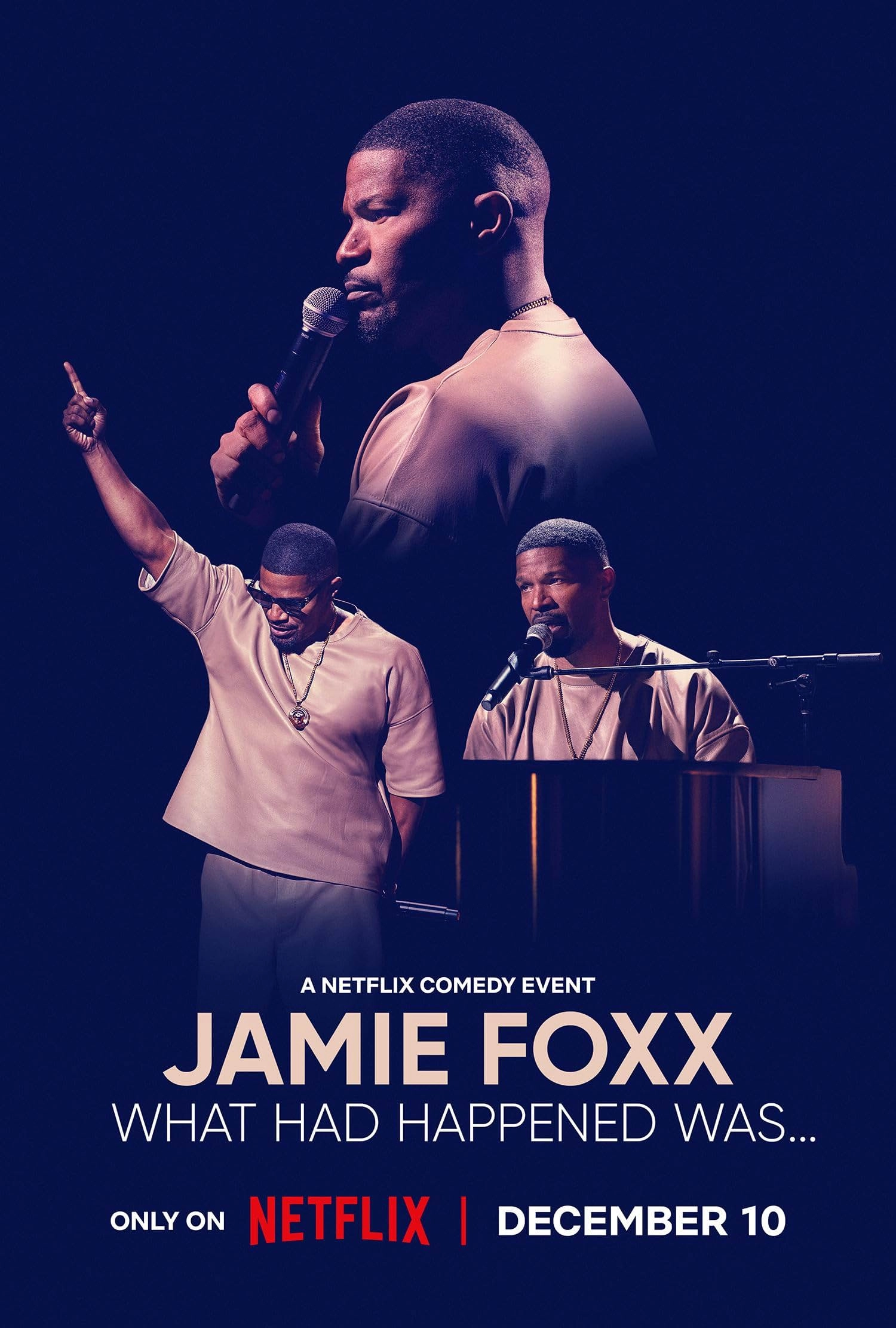     Jamie Foxx: What Had Happened Was...