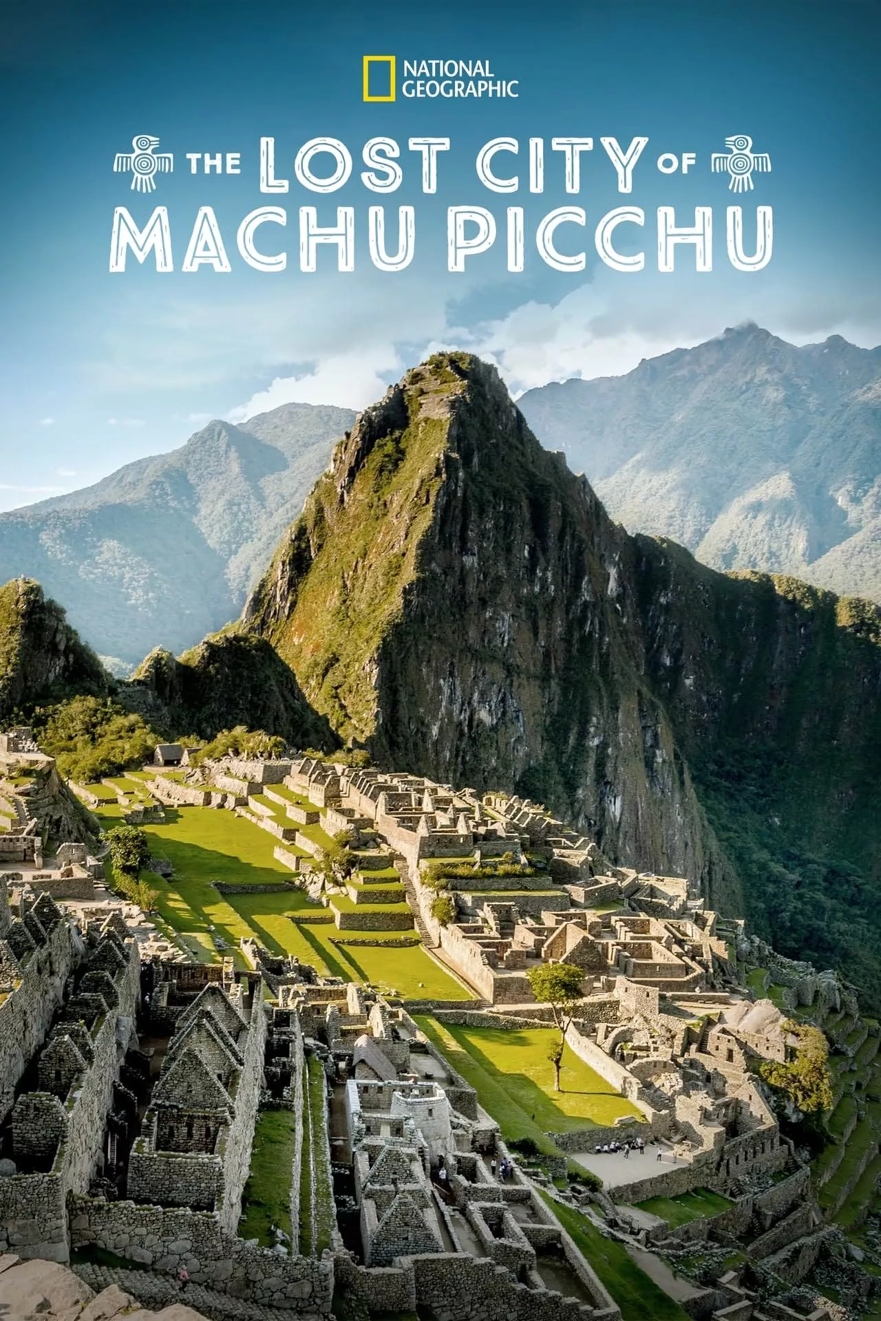     The Lost City of Machu Picchu