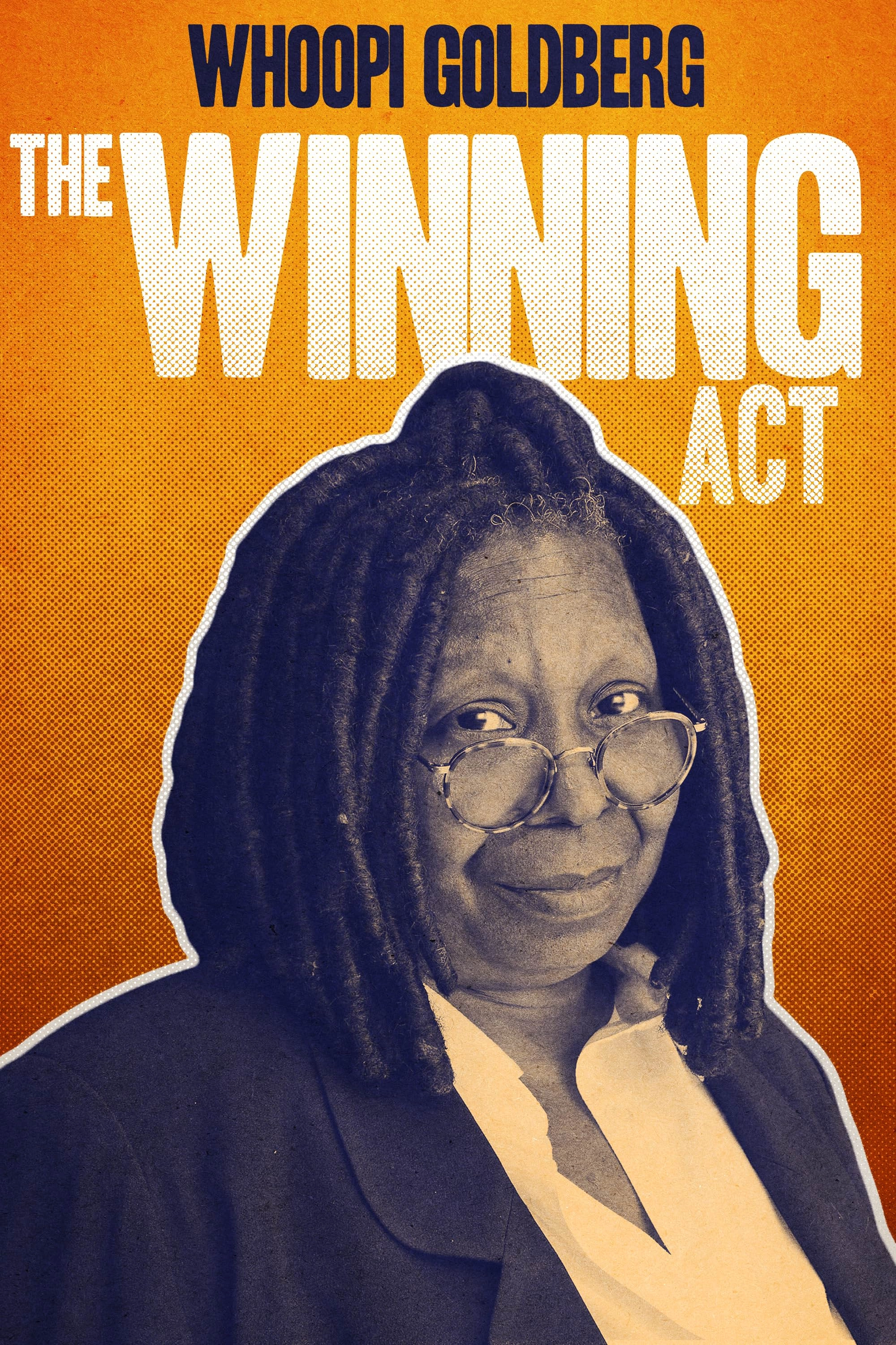     Whoopi Goldberg: The Winning Act