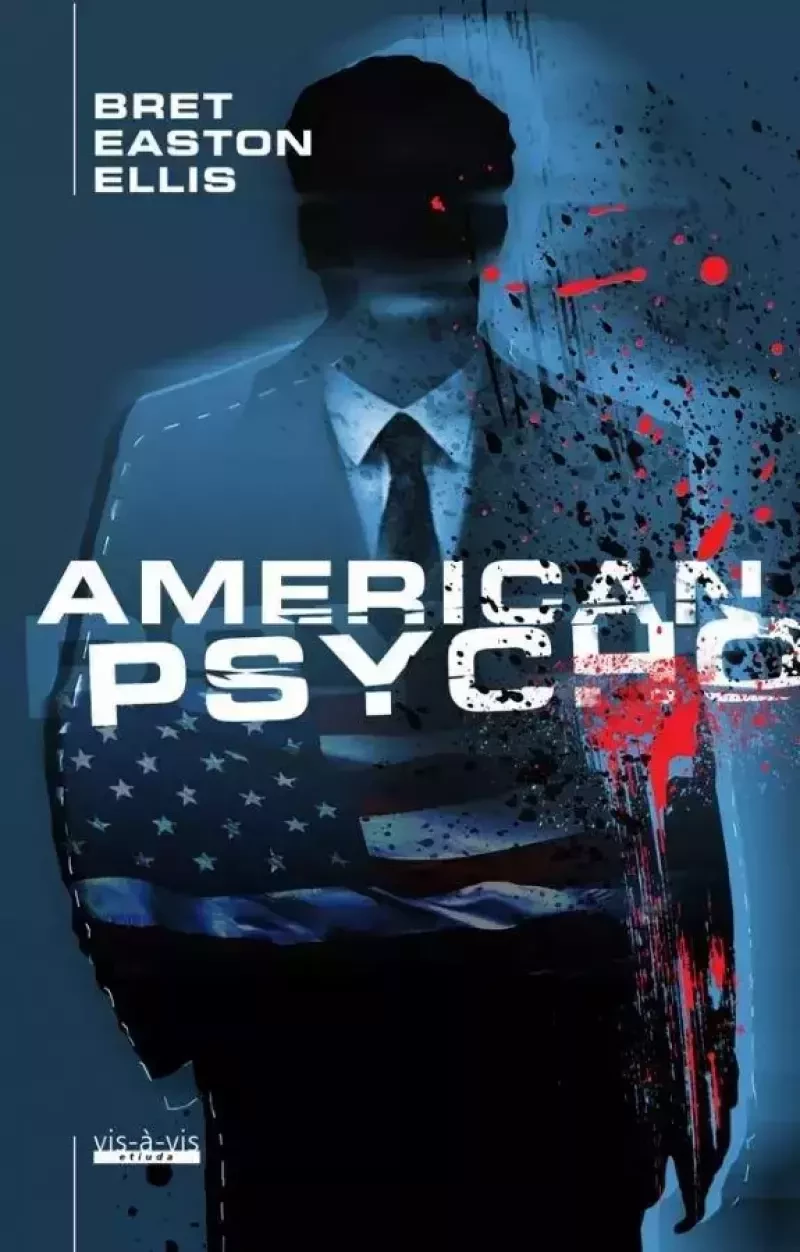 10. Bret Easton Ellis, "American Psycho"