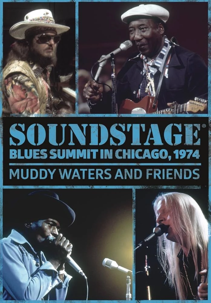     Muddy Waters and Friends: Soundstage - Blues Summit in Chicago