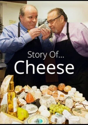     Story of... Cheese