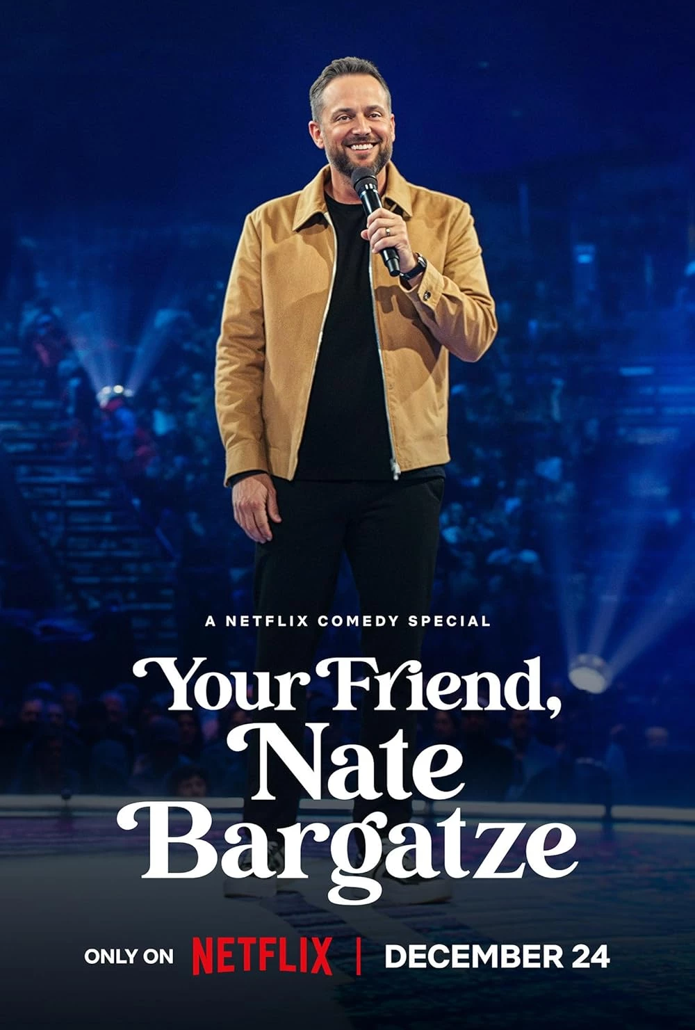     Your Friend, Nate Bargatze