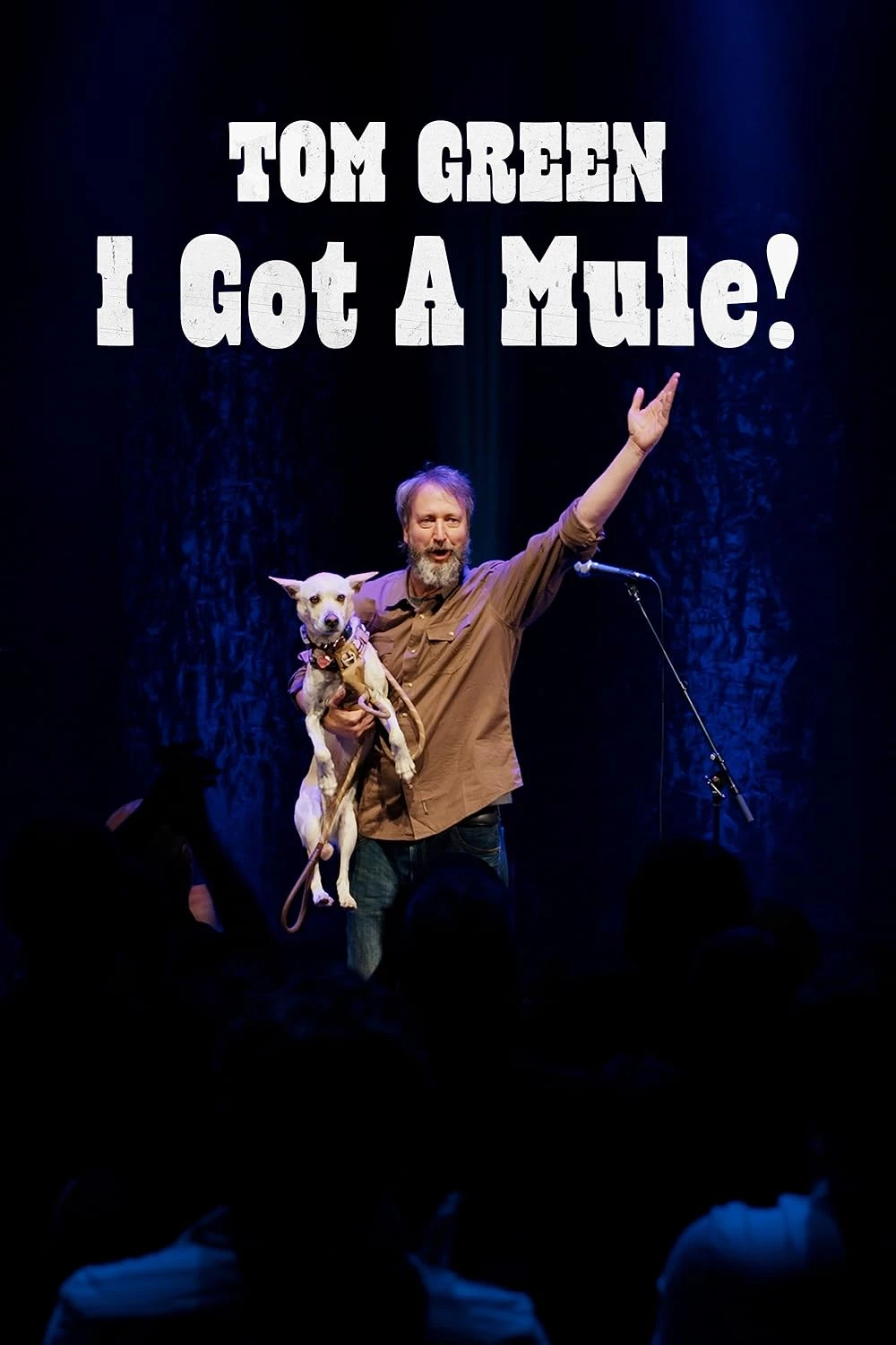     Tom Green: I Got A Mule!