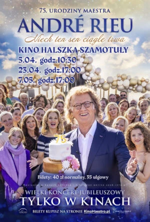 Niech ten sen ciągle trwa – André Rieu