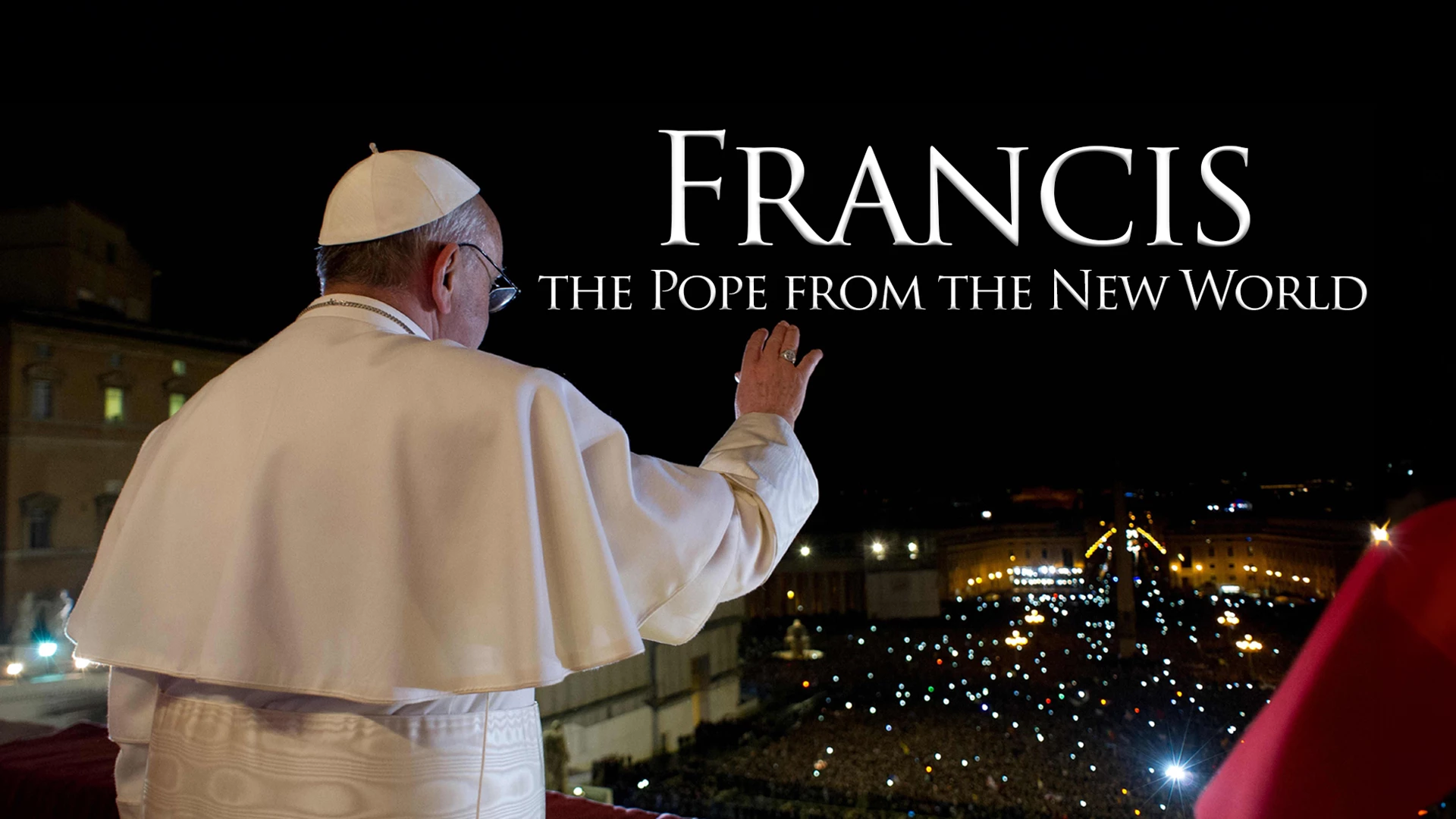 Francis: The Pope From the New World (2013)