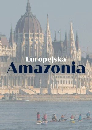    Europejska Amazonia