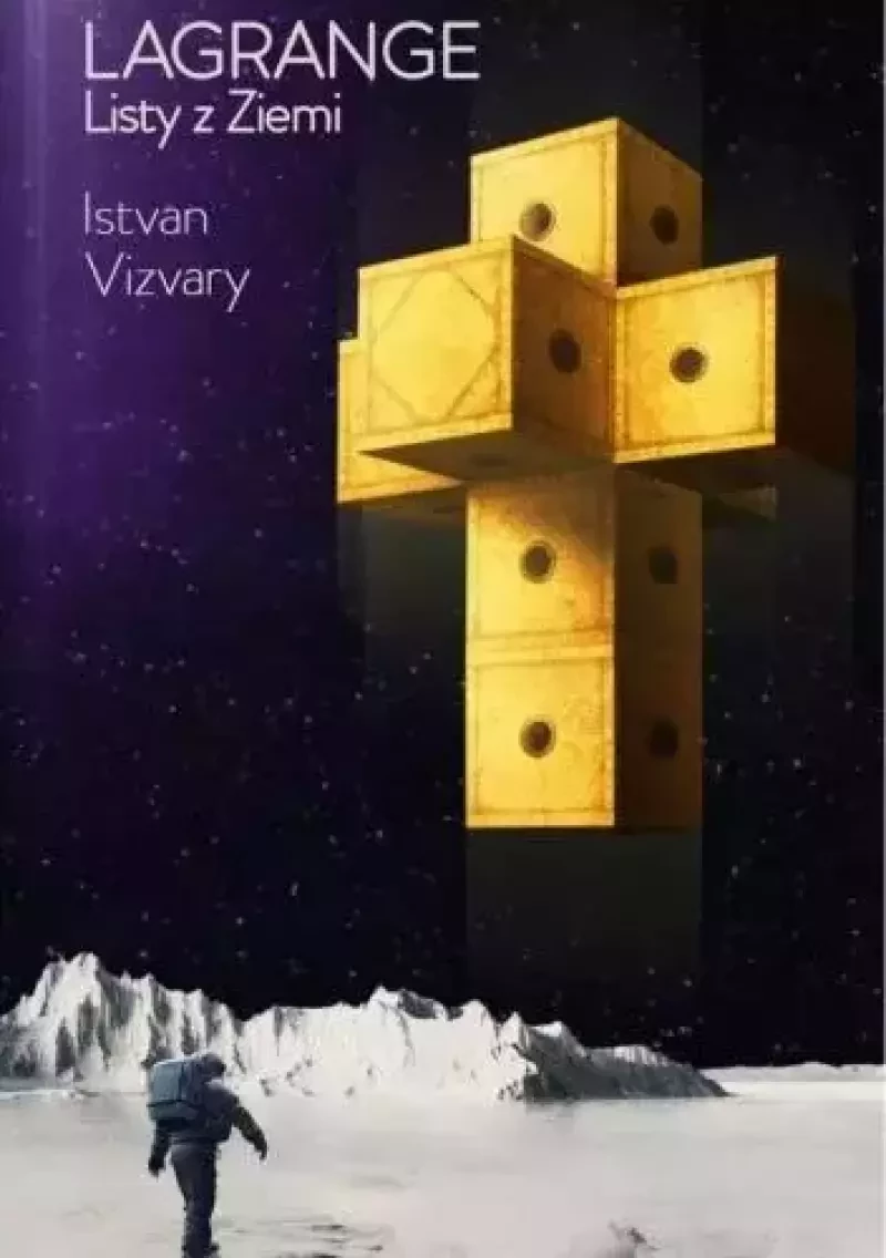 35. „Lagrange. Listy z Ziemi” – Istvan Vizvary