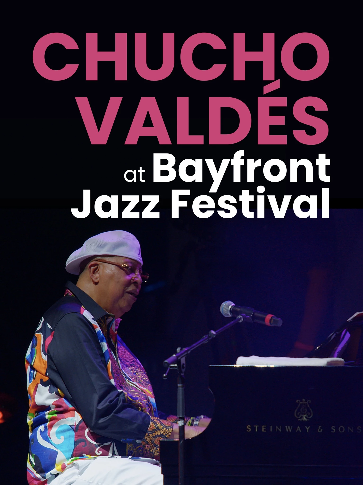     Chucho Valdes - Live at Bayfront Jazz Festival