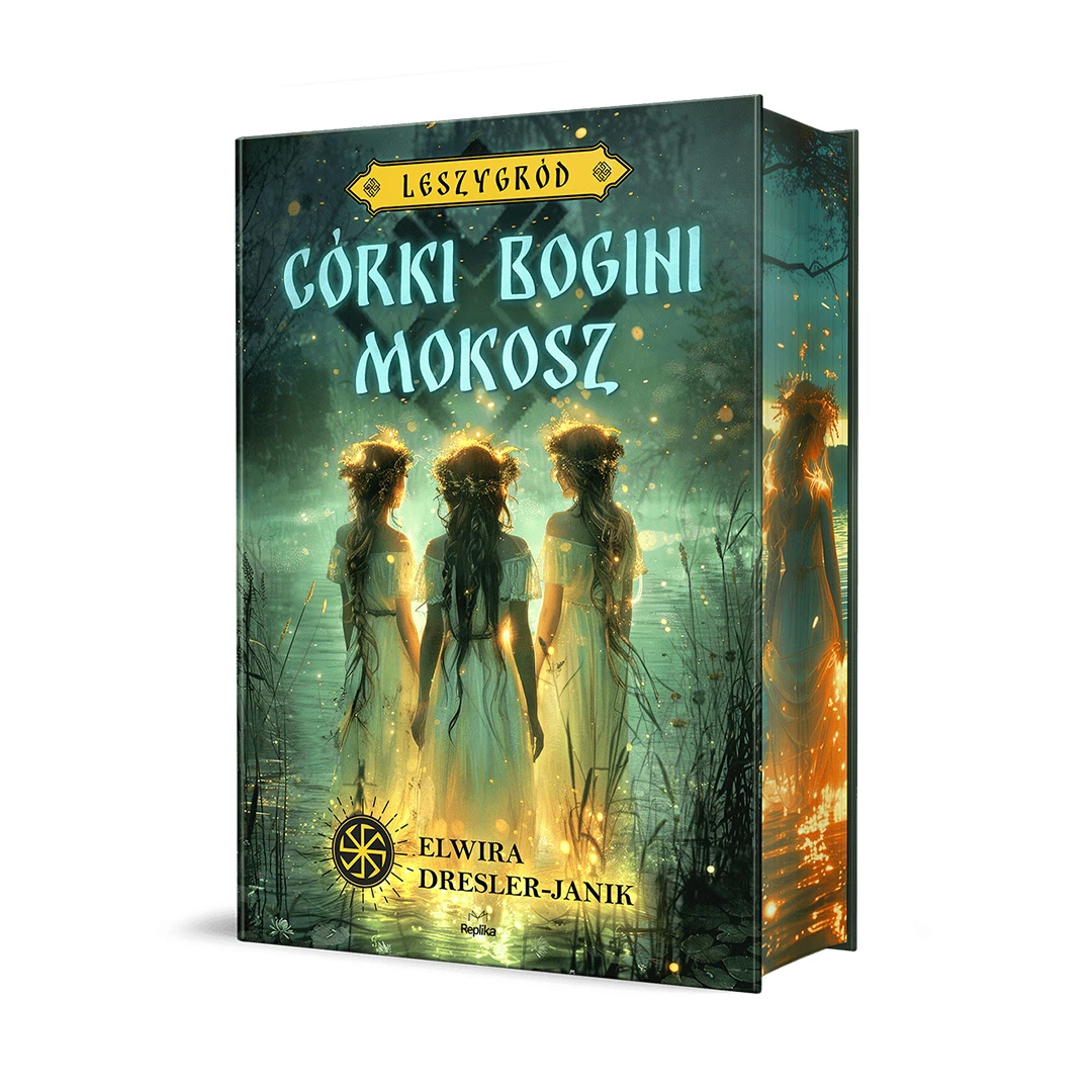 Elwira Dresler-Janik - Córki bogini Mokosz