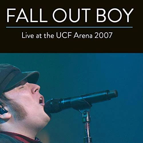     Fall Out Boy: Live from UCF Arena