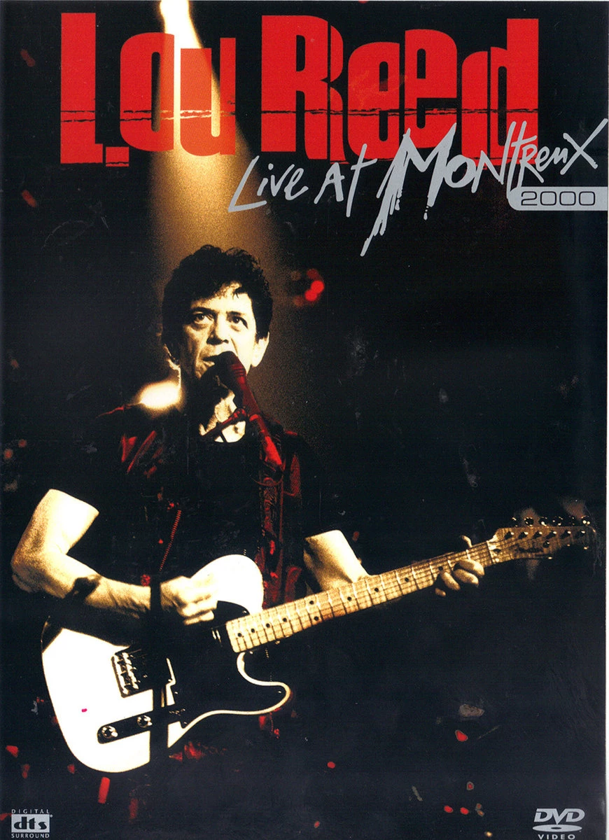     Lou Reed - Live at Montreux, 2000
