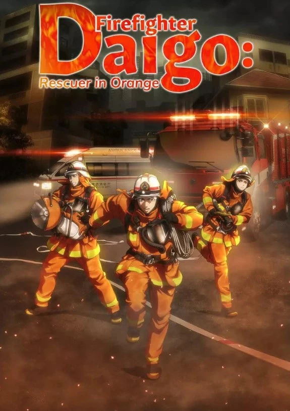     Firefighter Daigo: Rescuer in Orange