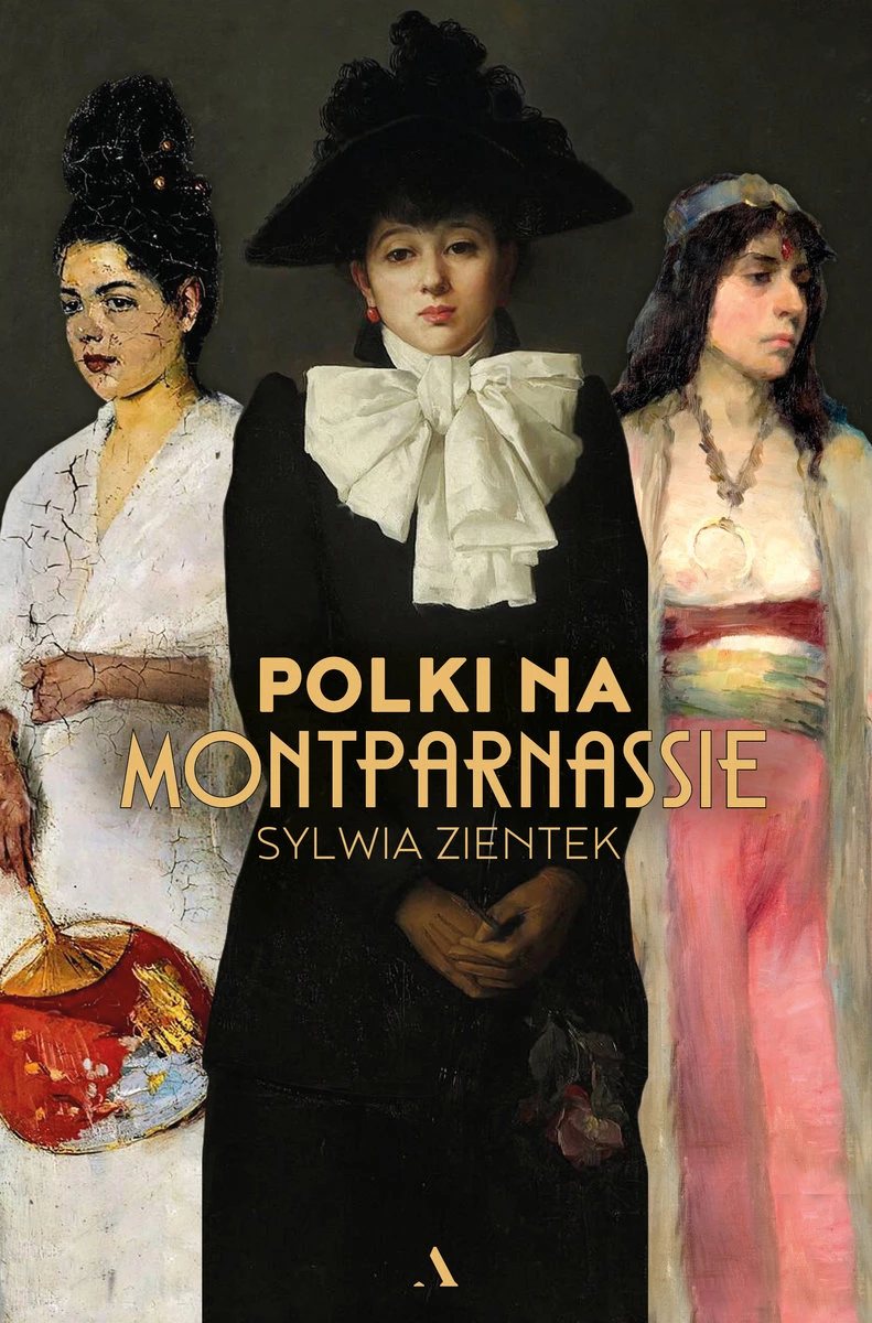 4. Sylwia Zientek, "Polki na Montparnassie"