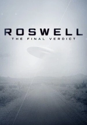     Roswell: cała prawda o kosmitach