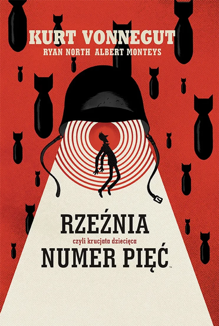 5. Kurt Vonnegut, "Rzeźnia numer pięć"