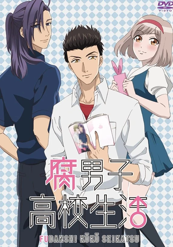     The Highschool Life of a Fudanshi