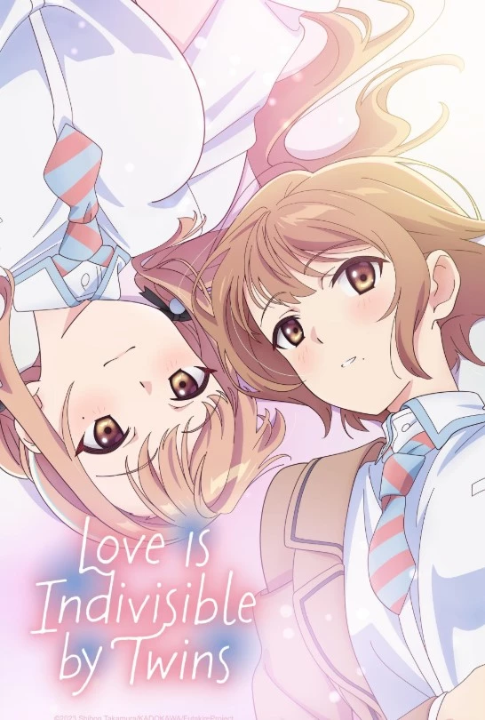     Love Is Indivisible by Twins