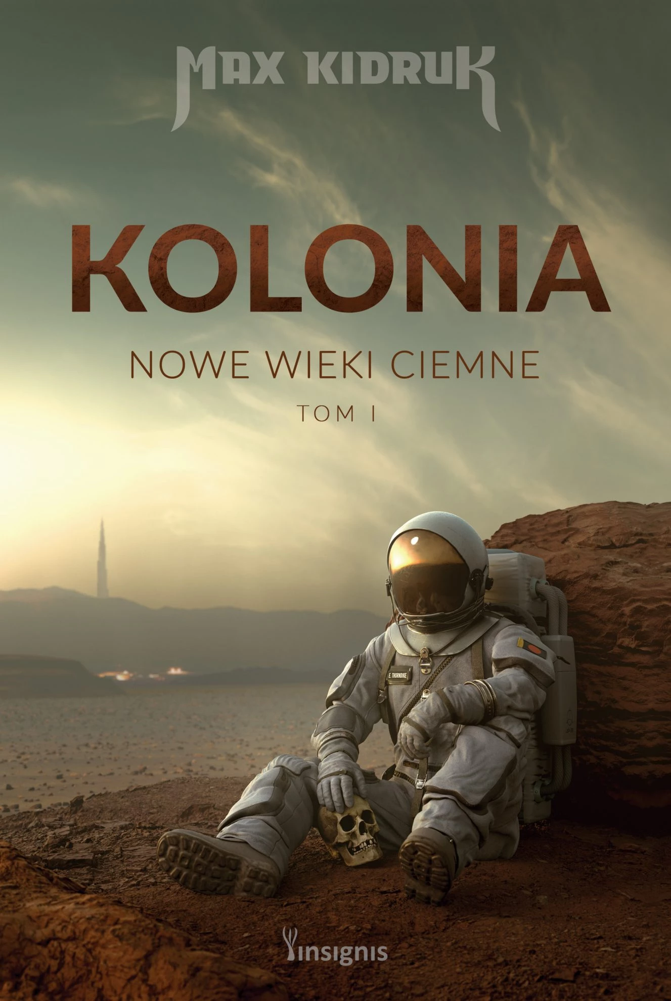 Kolonia. Nowe wieki ciemne
